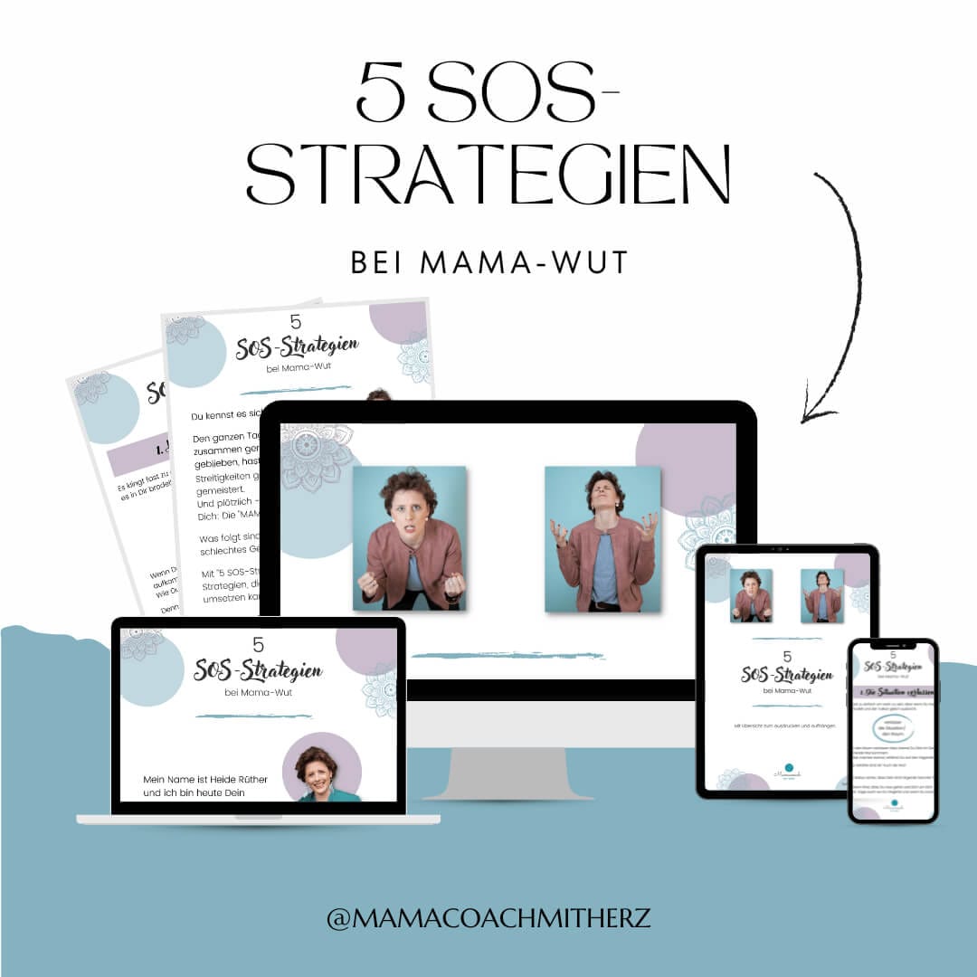 5 SOS-Strategien bei Mama-Wut 5 SOS-Strategien bei Mama-Wut